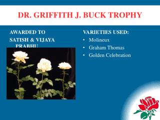 DR. GRIFFITH J. BUCK TROPHY