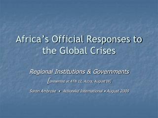 Africa’s Official Responses to the Global Crises