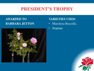 PRESIDENT’S TROPHY