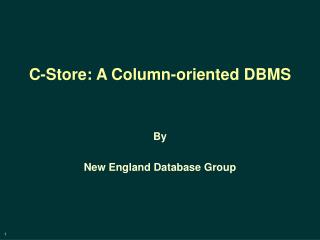 C-Store: A Column-oriented DBMS