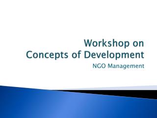 Workshop on Concepts of Development