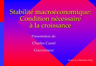 Stabilité macroéconomique : Condition nécessaire à la croissance