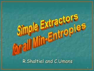 Simple Extractors for all Min-Entropies