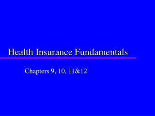 Health Insurance Fundamentals