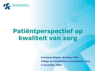Patiëntperspectief op kwaliteit van zorg