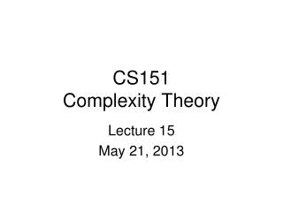 CS151 Complexity Theory