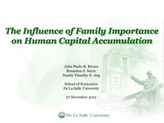 The Influence of Family Importance on Human Capital Accumulation