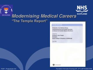 Modernising Medical Careers “ The Temple Report”