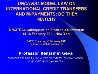 Professor Benjamin Geva Osgoode Hall Law School of York University, Toronto, Canada <bgeva@osgoode.yorku>