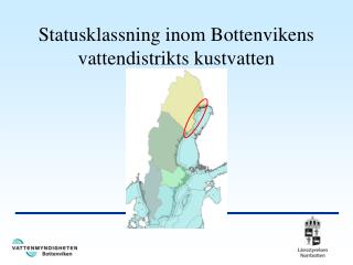 Statusklassning inom Bottenvikens vattendistrikts kustvatten