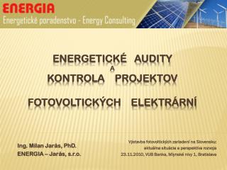 Energetické audity a kontrola projektov fotovoltických elektrární