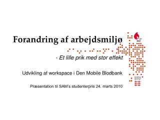 Forandring af arbejdsmiljø