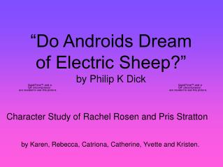 “Do Androids Dream of Electric Sheep?” by Philip K Dick