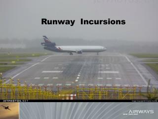 Runway Incursions