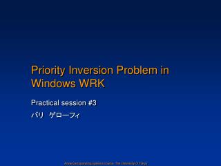 Priority Inversion Problem in Windows WRK