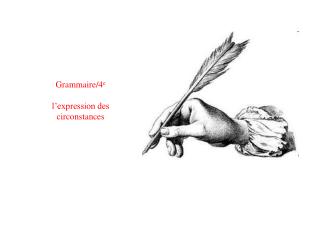 Grammaire/4 e l’expression des circonstances