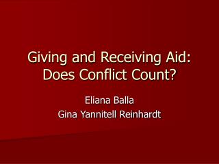 Giving and Receiving Aid: Does Conflict Count?