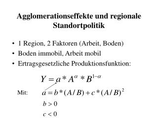 Agglomerationseffekte und regionale Standortpolitik