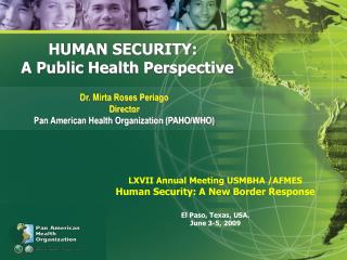 HUMAN SECURITY:   A Public Health Perspective