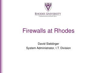 Firewalls at Rhodes