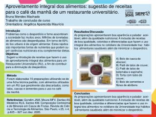 Introdução Problemas como o desperdício e fome assombram