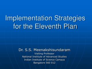 Implementation Strategies for the Eleventh Plan