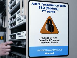 ADFS, l’expérience Web SSO (fédérée) 1 ère partie