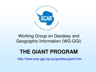 THE GIANT PROGRAM scar-ggi.au/geodesy/giant.htm
