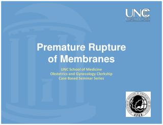 Premature Rupture of Membranes