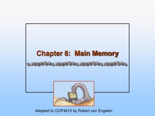 Chapter 8: Main Memory