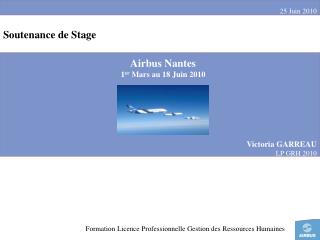 Airbus Nantes 1 er Mars au 18 Juin 2010