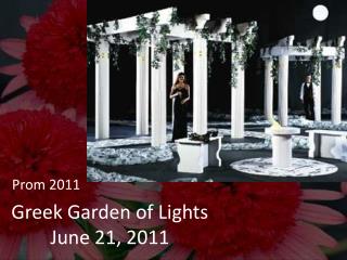 Greek Garden of Lights June 21, 2011
