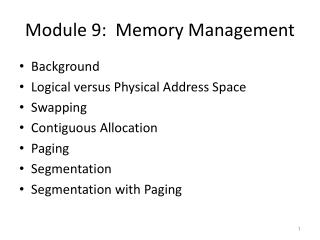 Module 9: Memory Management