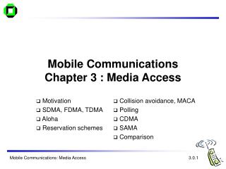 Mobile Communications Chapter 3 : Media Access