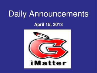 Daily Announcements