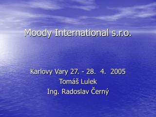 Moody International s.r.o.