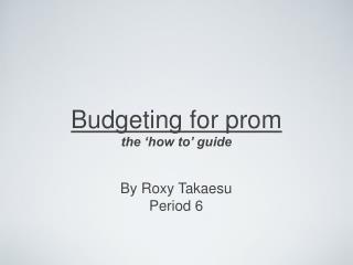 Budgeting for prom
