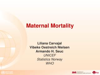 Maternal Mortality