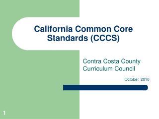 California Common Core Standards (CCCS)