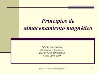 Principios de almacenamiento magnético