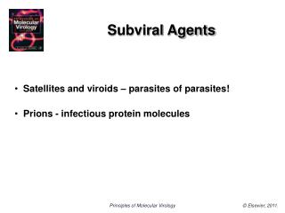 Subviral Agents