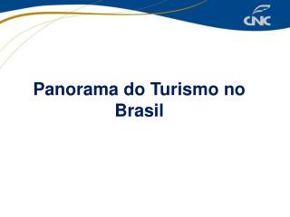 Panorama do Turismo no Brasil