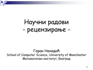 Научни радови - рецензирање - Горан Ненадић School of Computer Science , University of Manchester