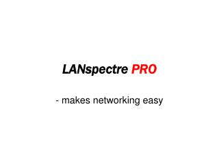 LANspectre PRO
