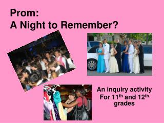 Prom: A Night to Remember?