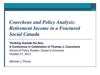 Courchene and Policy Analysis: Retirement Income in a Fractured Social Canada