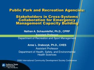 Nathan A. Schaumleffel, Ph.D., CPRP Assistant Professor