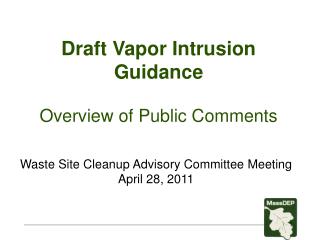Draft Vapor Intrusion Guidance Overview of Public Comments