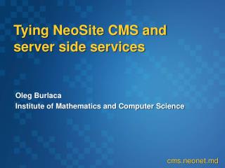 Tying NeoSite CMS and server side services