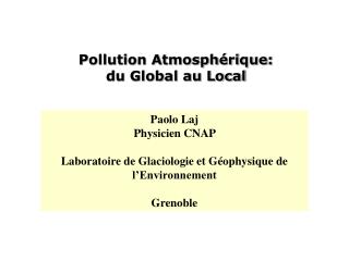 Pollution Atmosphérique: du Global au Local